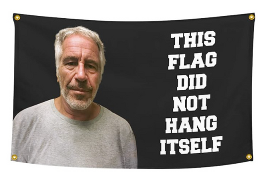 Flag Jeffrey Epstein "This flag did not hang itself up"